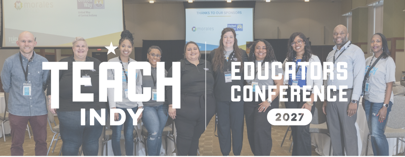 2027 Teach Indy Educators Conference
